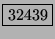 \fbox{32439}
