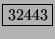 \fbox{32443}