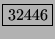 \fbox{32446}